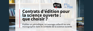 Contrats d&rsquo;édition pour la science ouverte : que choisir ?