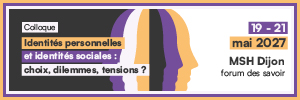 AAC Colloque « Identités personnelles et identités sociales : choix, dilemmes, tensions ? »